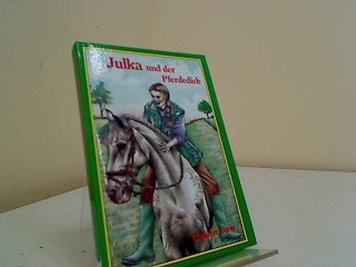 Julka und der Pferdedieb