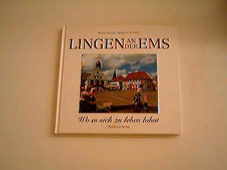 Lingen an der Ems, Wo es sich zu leben lohnt