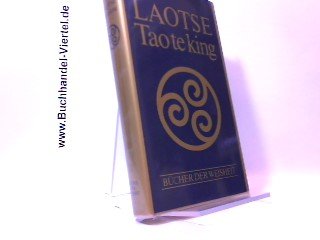 TaoTe-King. Das Buch vom Sinn und Leben.