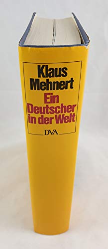 Ein Deutscher in der Welt. Erinnerungen 1906 - 1981
