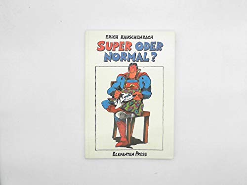 Super oder Normal