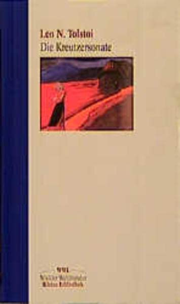 Die Kreutzersonate /Der Tod des Iwan Iljitsch (Winkler Weltliteratur: Kleine Bibliothek)