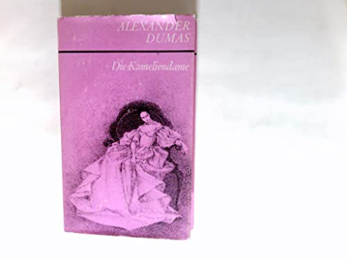 Die Kameliendame.