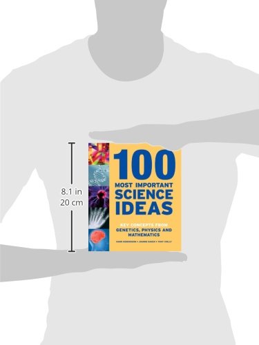 100 Most Important Science Ideas: Key Concepts from Genetics, Physics and Mathematics