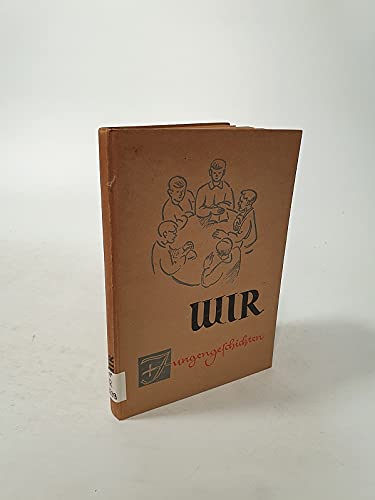 Wir. Jungengeschichten.