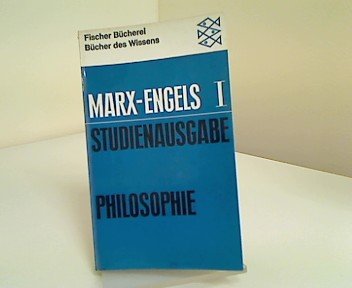 Karl Marx Friedrich Engels Studienausgabe Bd. 1. Philosophie.