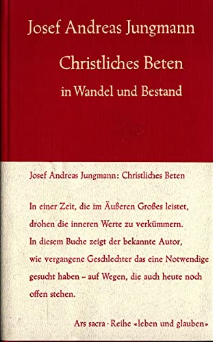 Christliches Beten in Wandel und Bestand
