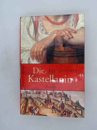 Die Kastellanin : Roman / Iny Lorentz / Club-Taschenbuch