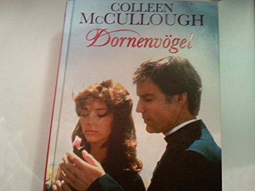 Dornenvögel. Roman. Aus dem Englischen von Günter Panske.