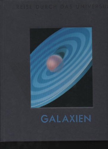 Galaxien Reise durch das Universum, Time Life, 144 Seiten,Bilder