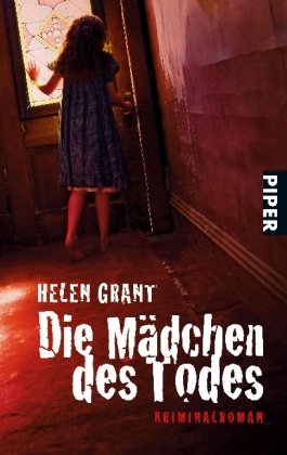 Die Mädchen des Todes: Kriminalroman (Piper Taschenbuch, Band 25445)