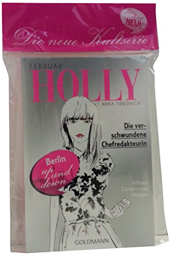 Holly. Die verschwundene Chefredakteurin: Februar - Band 1 (Holly-Reihe, Band 1)