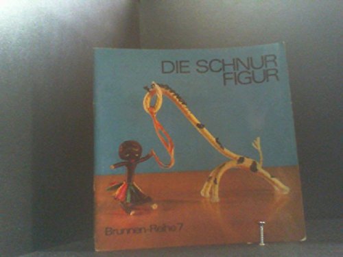 Die Schnurfigur Brunnen-Reihe 7