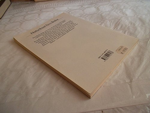 Naturkost fürs Baby (Ravensburger Weisse Reihe)