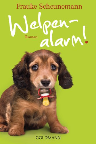 Welpenalarm!: Roman (Dackel Herkules, Band 3)