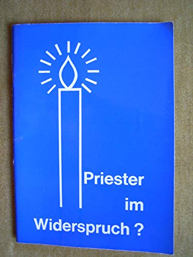Priester im Widerspruch?