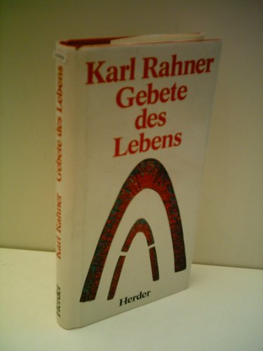 Karl Rahner: Gebete des Lebens