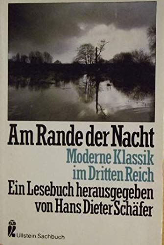 Am Rande der Nacht. Moderne Klassik im Dritten Reich. Ein Lesebuch.