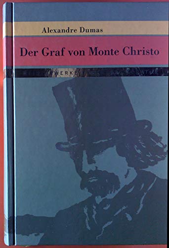 Der Graf von Monte Christo. Meisterwerke der Weltliteratur