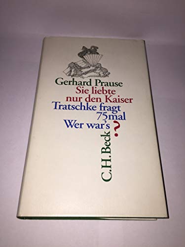 Sie liebte nur den Kaiser