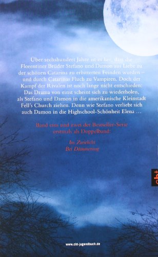 The Vampire Diaries: Im Zwielicht / Bei Dämmerung: Im Zwielicht; Bei Dämmerung. Zwei Bände in einem Band. In deutscher Sprache (Tagebuch eines Vampirs - Doppelbände, Band 1)