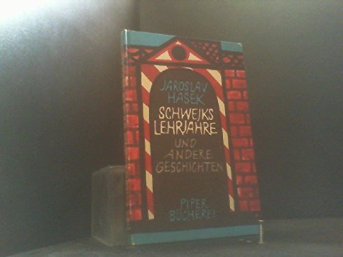 Schwejks Lehrjahre.