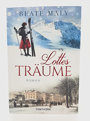 Lottes Träume: Roman (Die Sonnsteins, Band 1)