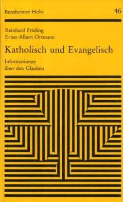 Katholisch und Evangelisch. Informationen über den Glauben.