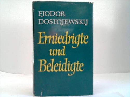 Erniedrigte und Beleidigte