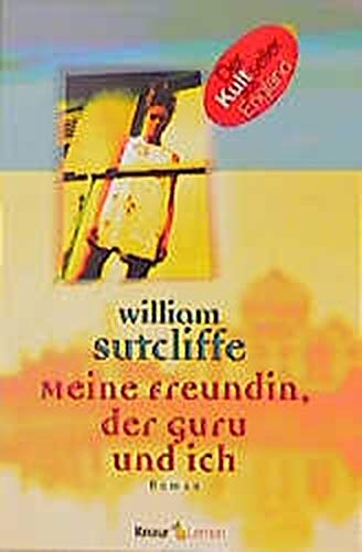 Meine Freundin, der Guru und ich