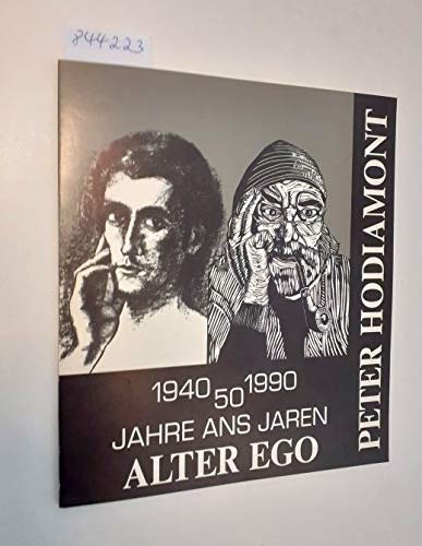 Alter Ego : 1940 50 1990 Jahren Ans Jaren