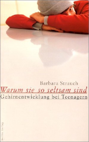 Warum sie so seltsam sind: Gehirnentwicklung bei Teenagern