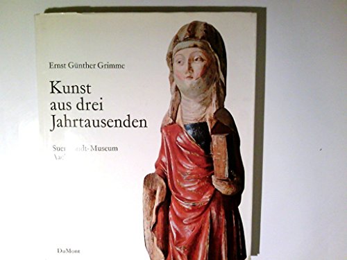 Kunst aus drei Jahrtausenden