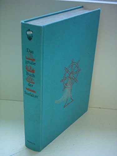 Das große Buch der Seefahrt