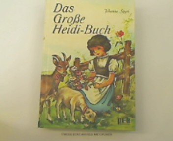 Das große Heidi-Buch. 13. Auflage.
