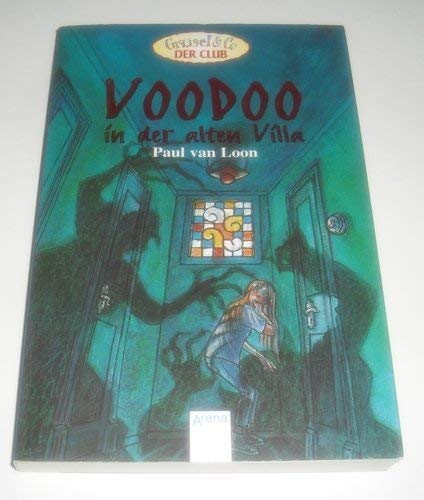 Voodoo in der alten Villa