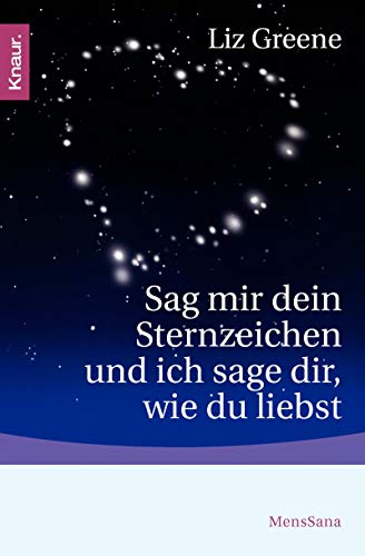Sag mir dein Sternzeichen und ich sage dir, wie du liebst