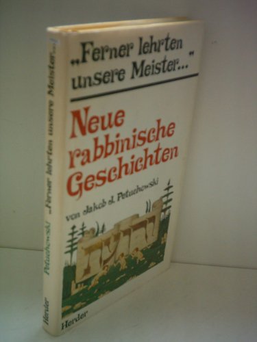 Ferner lehrten die Meister - Neue rabbinische Geschichten
