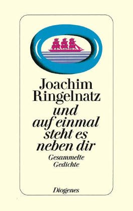 Und auf einmal steht es neben dir. Gesammelte Gedichte