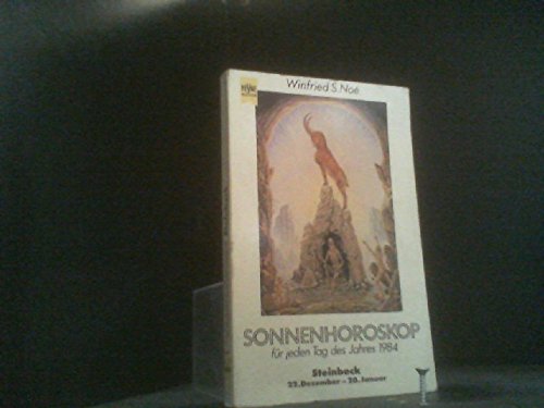 Sonnenhoroskop Steinbock. 23. Dezember - 20. Januar. Für jeden Tag des Jahres 1984