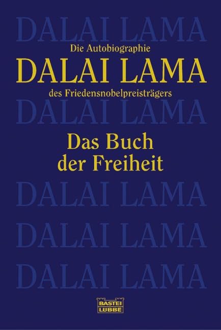 Das Buch der Freiheit: Die Autobiographie des Friedensnobelpreisträgers