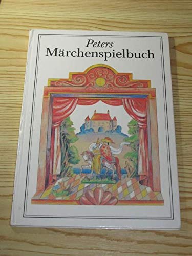 Peters Märchenspielbuch
