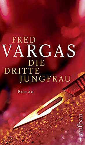 Die dritte Jungfrau: Roman (Kommissar Adamsberg ermittelt, Band 6)