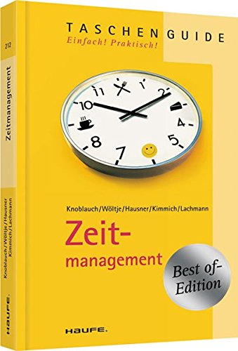 Zeitmanagement (Haufe TaschenGuide)