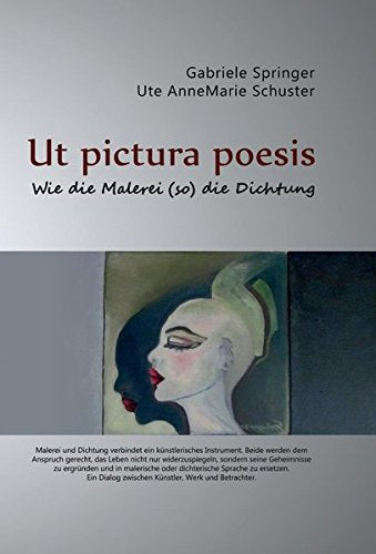 Ut pictura poesis: Wie die Malerei (so) die Dichtung