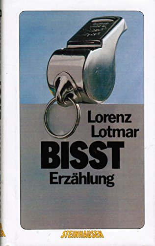 Bisst. Erzählung