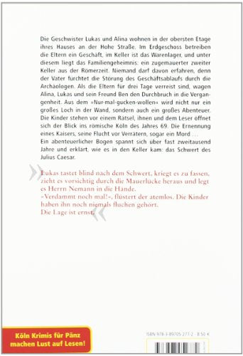 Das Schwert des Julius Caeser (Köln Krimi für Pänz)