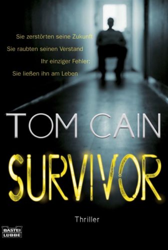 Survivor (Allgemeine Reihe. Bastei Lübbe Taschenbücher)