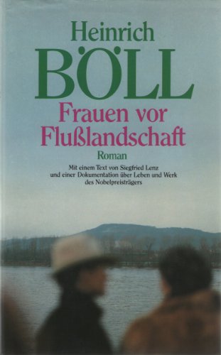 Frauen vor Flusslandschaft : Roman in Dialogen u. Selbstgesprächen.