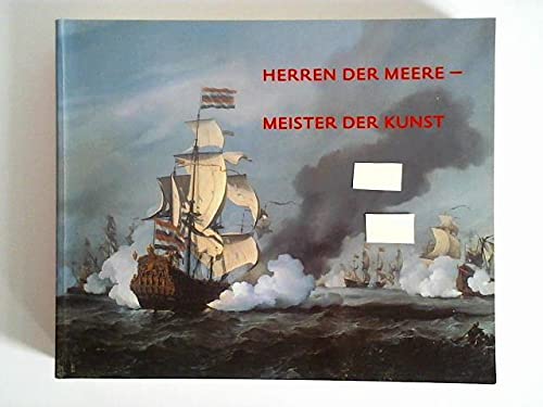 Herren der Meere - Meister der Kunst